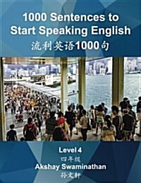 1000 Sentences to Start Speaking English: Level 4 (Paperback)