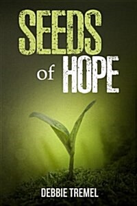 Seeds of Hope (Paperback)