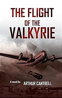 The Flight of the Valkyrie (Hardcover)