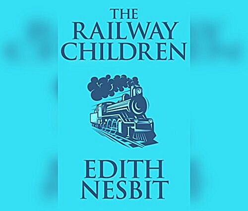 The Railway Children (MP3 CD)