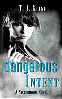 Dangerous Intent (Paperback)