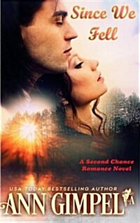 Since We Fell: A Second Chance Romance Novel (Paperback)