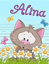 Alina: Personalized Book with Childs Name, Primary Writing Tablet for Kids, 65 Sheets of Practice Paper, 1 Ruling, Preschoo (Paperback)