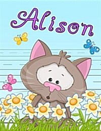 Alison: Personalized Book with Childs Name, Primary Writing Tablet for Kids, 65 Sheets of Practice Paper, 1 Ruling, Preschoo (Paperback)