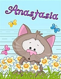 Anastasia: Personalized Book with Childs Name, Primary Writing Tablet for Kids, 65 Sheets of Practice Paper, 1 Ruling, Preschoo (Paperback)