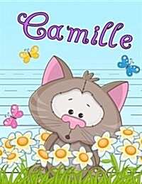 Camille: Personalized Book with Childs Name, Primary Writing Tablet for Kids, 65 Sheets of Practice Paper, 1 Ruling, Preschoo (Paperback)