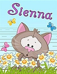 Sienna: Personalized Book with Childs Name, Primary Writing Tablet for Kids, 65 Sheets of Practice Paper, 1 Ruling, Preschoo (Paperback)