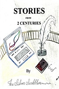 Stories from 2 Centuries (Paperback)