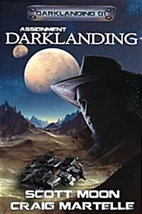 Darklanding Omnibus Books 1-3: Assignment Darklanding, Ike Shot the Sheriff, & Outlaws (Paperback)