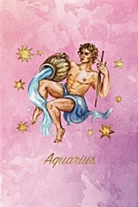 Aquarius: Starsign Zodiac Notebook - 120-Page Lined Aquarius Journal (Paperback)