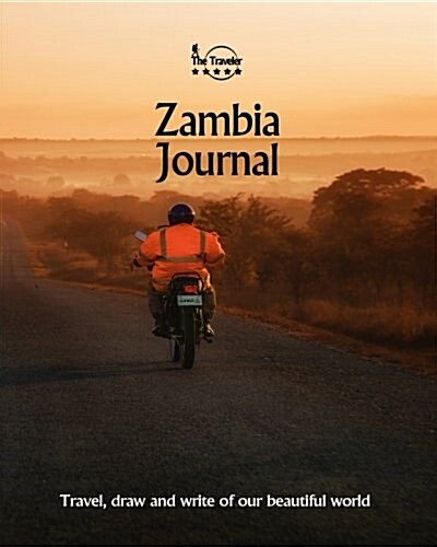 Zambia Journal: Travel and Write of Our Beautiful World (Paperback)