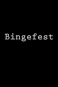 Bingefest: Notebook, 150 Lined Pages, Softcover, 6 X 9 (Paperback)