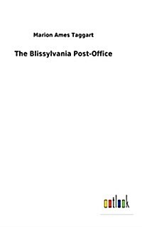 The Blissylvania Post-Office (Hardcover)