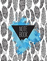 Notebook: Notebook Journal Diary: Feather:, 120 Pages, 8.5 X 11 (Notebook Lined 60 Pages and Blank No Lined 60 Pages) (Paperback)