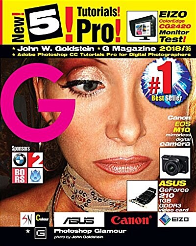 G Magazine 2018/36: Adobe Photoshop CC Tutorials Pro for Digital Photographers (Paperback)