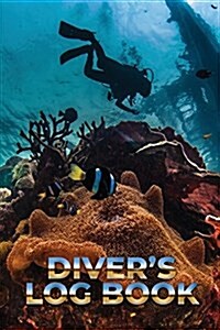 Divers Log Book: Scuba Diving Log Book, Dive Log Book, Scuba Log Book Mini Size 6x9 100pages (Paperback)
