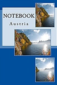Notebook: Austria, 150 Lined Pages, Softcover, 6 X 9 (Paperback)