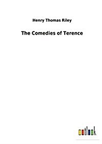 The Comedies of Terence (Paperback)