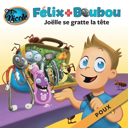 Jo?le Se Gratte La T?e: Poux (Paperback)