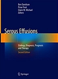 Serous Effusions: Etiology, Diagnosis, Prognosis and Therapy (Hardcover, 2, 2018)