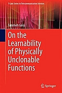 On the Learnability of Physically Unclonable Functions (Hardcover, 2018)