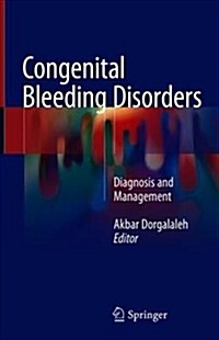 Congenital Bleeding Disorders: Diagnosis and Management (Hardcover, 2018)