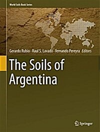 The Soils of Argentina (Hardcover, 2019)