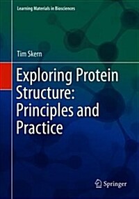 Exploring Protein Structure: Principles and Practice (Paperback, 2018)