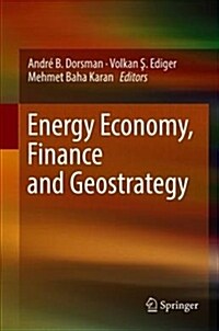 Energy Economy, Finance and Geostrategy (Hardcover, 2018)