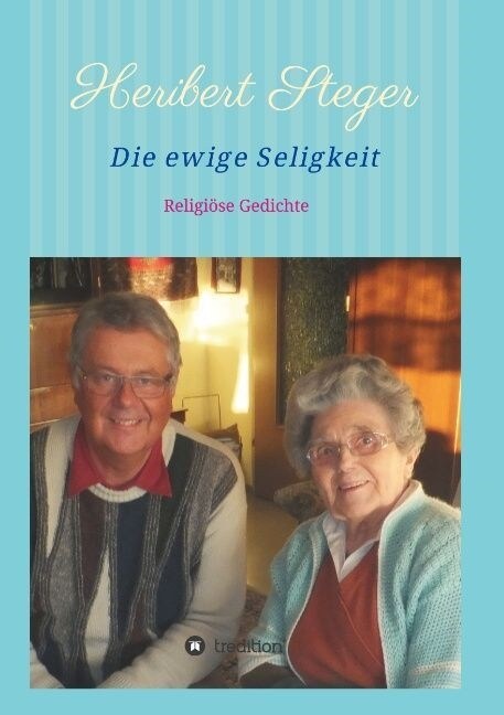 Die Ewige Seligkeit (Paperback)