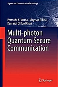 Multi-Photon Quantum Secure Communication (Hardcover, 2019)