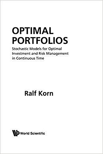 [중고] Optimal Portfolios: Stochastic Models for Optimal Investment and Risk Management in Continuous Time (Hardcover)