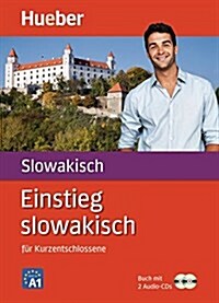 Einstieg slowakisch für Kurzentschlossene (Paperback)