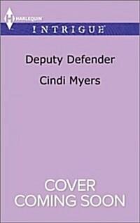 Deputy Defender (Mass Market Paperback)