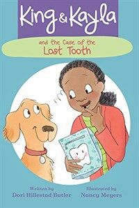 King & Kayla and the Case of the Lost Tooth (Paperback)