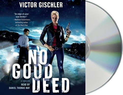 No Good Deed: A Thriller (Audio CD)