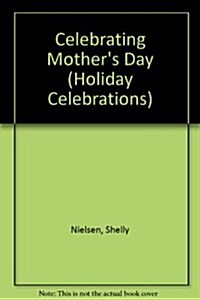 Celebrating Mothers Day (Library)