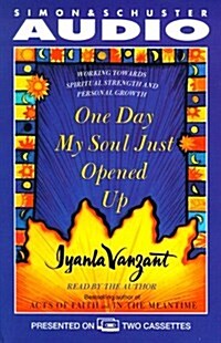 One Day My Soul Just Opened Up (Cassette, Abridged)