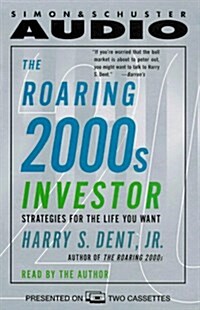 The Roaring 2000s Investor (Cassette, Abridged)