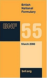 British National Formulary 55 (Paperback, 55th)