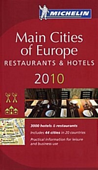 Michelin Red Guide 2010 Main Cities of Europe Restaurants & Hotels (Paperback)