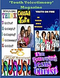 Youth Voicetimony Magazine (Paperback)