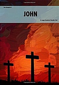 The Gospel of John (Paperback, Large Print)