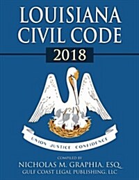 Louisiana Civil Code 2018 (Paperback)