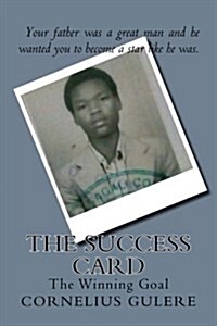 The Success Card: The Winning Goal (Paperback)