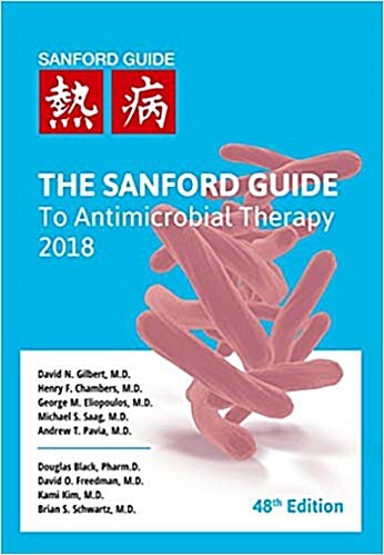 The Sanford Guide to Antimicrobial Therapy 2018 (Paperback, 48th, POC)