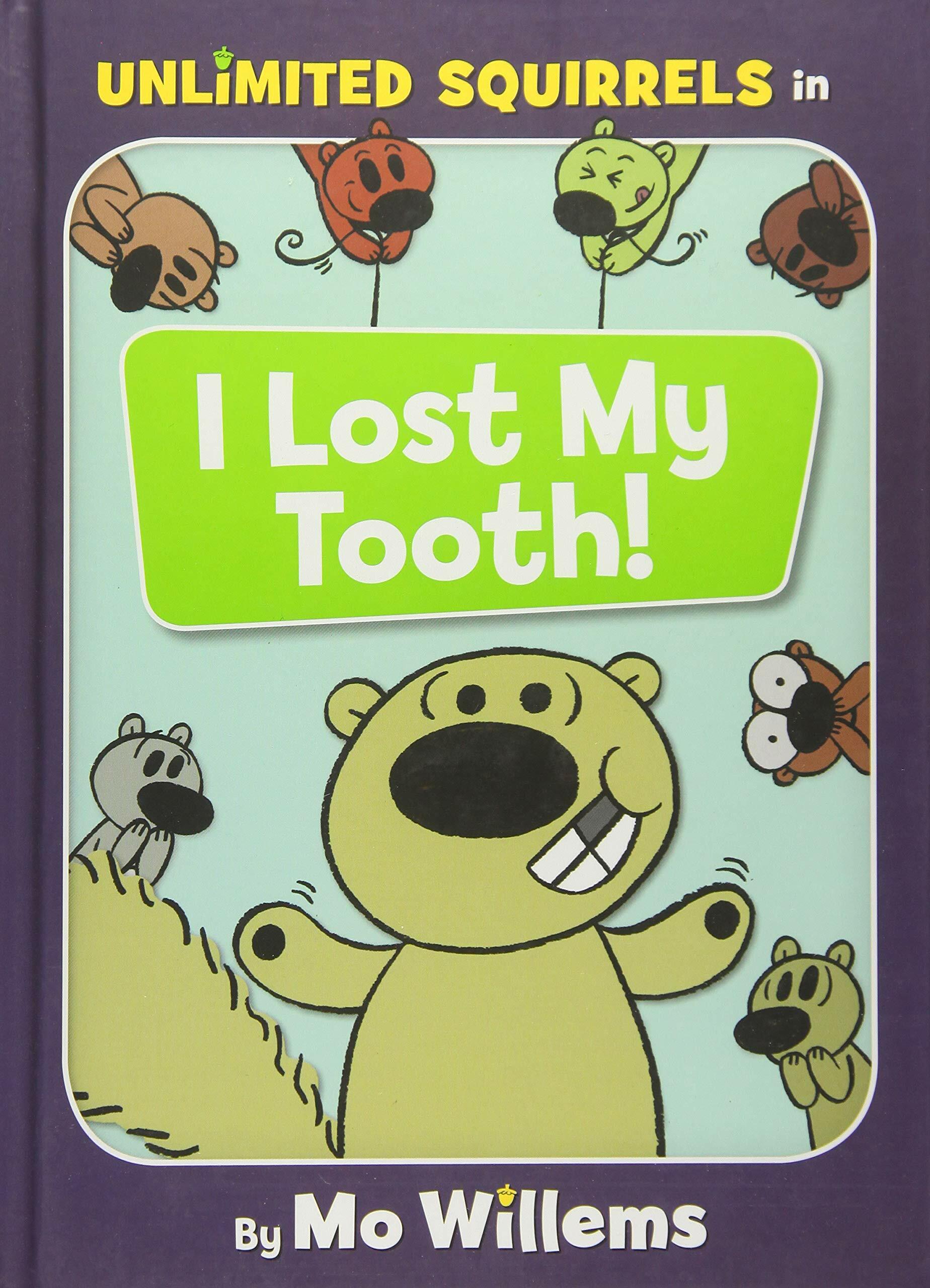 [중고] Unlimited Squirrels Book 1 : I Lost My Tooth! (Hardcover)