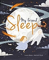 My Friend Sleep (Hardcover)