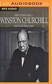 Breve Historia de Winston Churchill (MP3 CD)