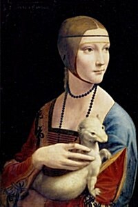 Composition Book: The Lady With The Ermine by Leonardo Da Vinci (Paperback)